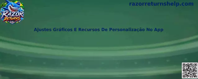 Ajustes Gráficos e Personalização