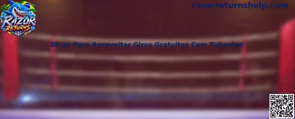 Dicas Para Aproveitar Giros Gratuitos Com Tubarões