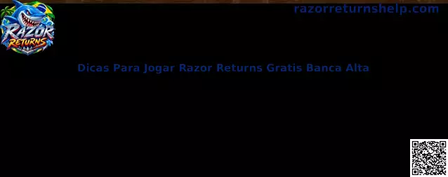Dicas Para Jogar Razor Returns Gratis Banca Alta